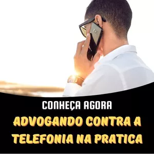 Imagem de capa para o Ebook Advogando contra a telefonia