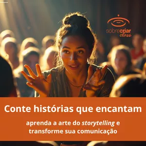 Imagem do curso Conte Histórias que Encantam: Aprenda a Arte do Storytelling e Transforme Sua Comunicação