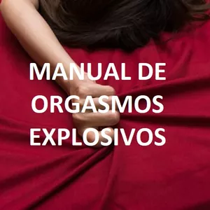 Imagen de portada para Ebook MANUAL DE ORGASMOS EXPLOSIVOS