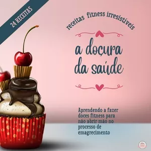 Imagem de capa para o Ebook Receitas Fitness Irresistives - a Doçura da Saúde