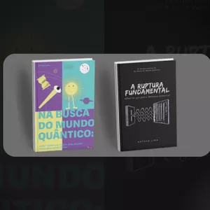 Imagem de capa para o Ebook Combo: Ebooks Na Busca do Mundo Quântico + A Ruptura Fundamental