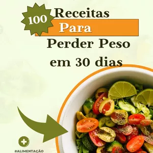 Imagem de capa para o Ebook 100 receitas para perder peso em 30 dias