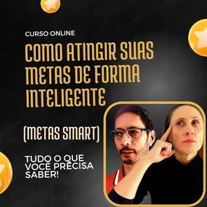Imagem de capa para o Curso online Como atingir suas metas de forma inteligente (Metas SMART)