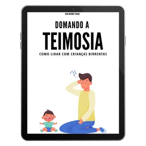Imagem de capa para o Ebook E-Book Domando A Teimosia