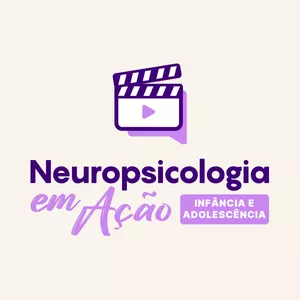Imagem de capa para o Curso online Neuropsicologia em Ação - Infância e Adolescência