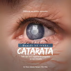 Imagem de capa para o Curso online Doutor eu tenho catarata
