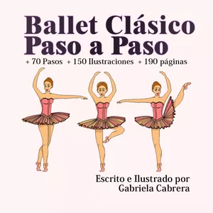 Imagen de portada para Ebook Ballet Clásico Paso a Paso Ebook Libro Digital