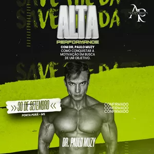 Imagem de capa para o Evento presencial Alta Performance com Dr. Paulo Muzy - Setor Geral