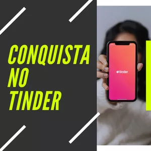 Imagem de capa para o Ebook Como Conquistar no Tinder
