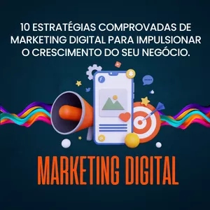 Imagem de capa para o Ebook 10 ESTRATÉGIAS COMPROVADAS DE MARKETING DIGITAL PARA IMPULSIONAR O CRESCIMENTO DO SEU NEGÓCIO.