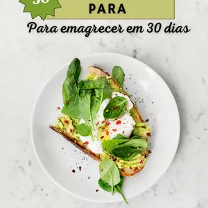 Imagem de capa para o Ebook 30 receitas para emagrecer em 30 dias