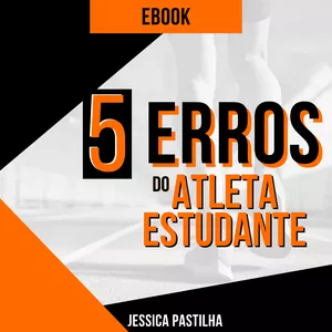 Imagem de capa para o Ebook 5 erros do atleta estudante 