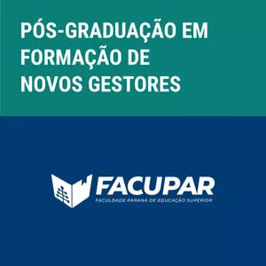 Imagem de capa para o Curso online Pós-Graduação em Formação de Novos Gestores:: FACUPAR