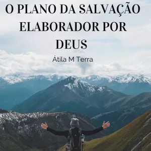Imagem de capa para o Ebook O Plano da Salvação Elaborado por Deus