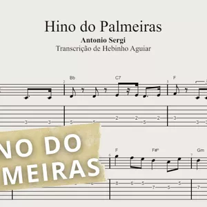 Imagem de capa para o Ebook Hino do Palmeiras - Antônio Sergi: Transcrição p/ Violão c/ Tablatura + Partitura + Cifra. 