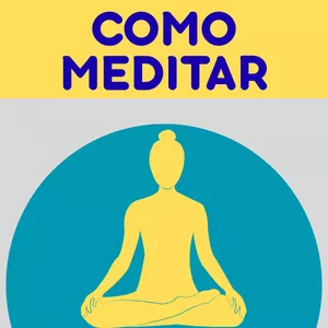 Imagem de capa para o Ebook Como Meditar - Meditação Simples - Passo a Passo