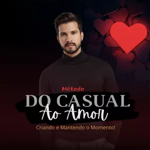 Imagem de capa para o Curso online Método do Casual ao Amor