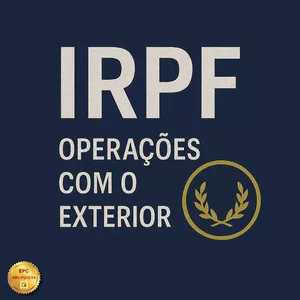 Imagem do curso IRPF - OPERAÇÕES COM O EXTERIOR