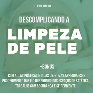 Imagem do curso Descomplicando a Limpeza de Pele 