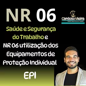 Imagem de  Saúde e Segurança do Trabalho e NR 06 utilização dos Equipamentos de Proteção Individual  EPI  criado por Cardoso Vieira na hotmart