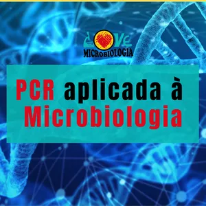Imagem de capa para o Curso online Reação em cadeia da Polimerase (PCR) aplicada à microbiologia