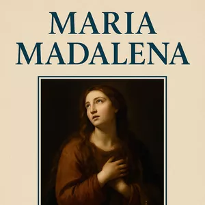Imagem de capa para o Ebook Maria Madalena: Discípula, Testemunha e Mulher de Fé