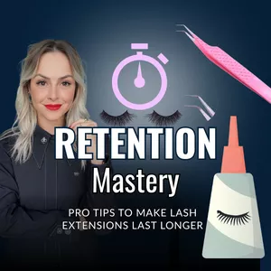 Cover image for Online course Advanced Retention Guide – Make Lash Sets Last Longer