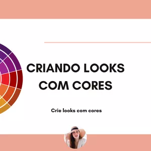 Imagem de capa para o Ebook Como criar looks com cores