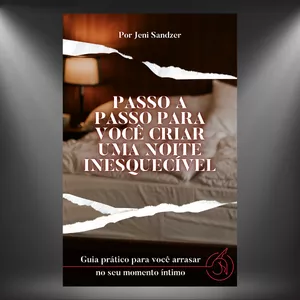 Imagem de capa para o Ebook EBOOK - Passo a passo PARA VOCÊ CRIAR UMA NOITE INESQUECÍVEL
