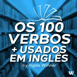 Imagem de capa para o Curso online Os 100 Verbos + Usados no Inglês