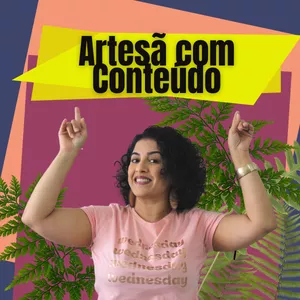 Imagem de capa para o Curso online Artesã com Conteúdo 