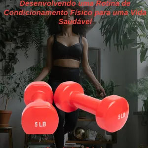 Imagem de capa para o Ebook Desenvolvendo uma Rotina de Condicionamento Físico para uma Vida Saudável