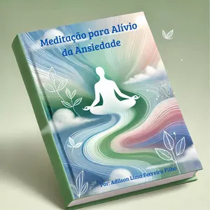 Imagem do curso Meditação para Alivio da Ansiedade: Um guia completo para pessoas ansiosas