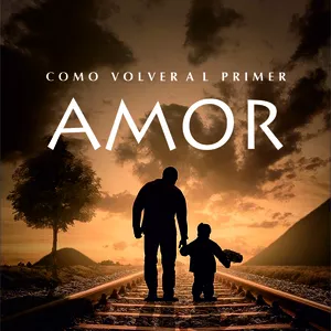 Imagen de portada para Ebook Como Volver al Primer Amor