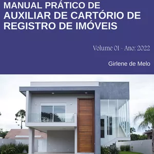 Imagem de capa para o Ebook  MANUAL PRÁTICO DE  AUXILIAR DE CARTÓRIO DE REGISTRO DE IMÓVEIS 