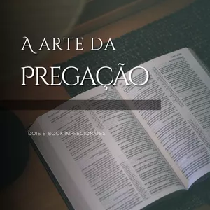 Imagem do curso A impressionante arte da Pregação 