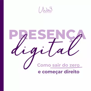 Imagem de capa para o Ebook Ebook Presença Digital - Como sair do zero e começar direito 