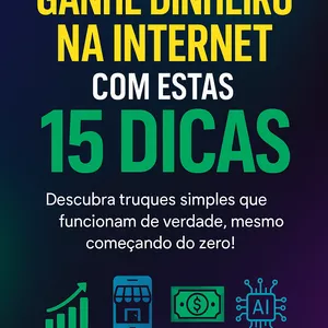 Imagem de capa para o Ebook 15 dicas que fará com que você ganhe até 100$/dia pra mais!!