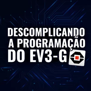 Imagem de capa para o Curso online Descomplicando a Programação do EV3-G