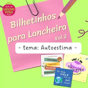 Imagem de capa para o Ebook Bilhetinhos para Lancheira Vol2 - Tema Autoestima