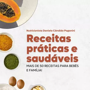 Imagem de capa para o Ebook Receitas práticas e saudáveis para bebês e família