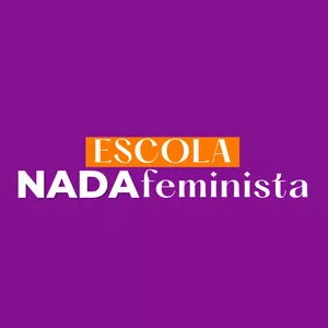 Imagem de capa para o Curso online Escola Nada Feminista 