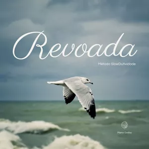 Imagem de capa para o Curso online Revoada: Curso e Comunidade pelo Método SlowDutividade