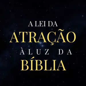 Imagem de capa para o Ebook Lei da Atração a Luz da Bíblia