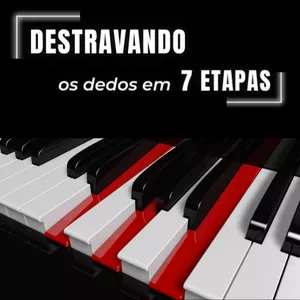 Imagem de capa para o Curso online Destravando os Dedos em 7 Etapas com Play Teclado