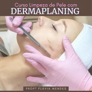 Curso Curso Limpeza de Pele com Dermaplaning