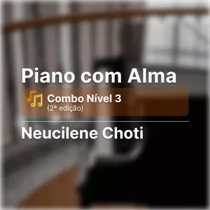 Imagem de capa para o Ebook Piano com Alma | Combo Nível 3 (2ª edição)