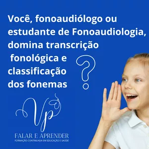 Imagem de capa para o Curso online Mini Curso Transcrição e Classificação Fonológica 
