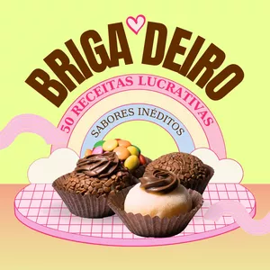 Imagem de capa para o Ebook 50 Receitas de Brigadeiros Inéditos: Inicie sua jornada lucrativa
