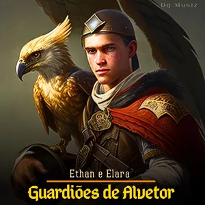 Imagem de capa para o Ebook Ethan e Elara: Guardiões de Alvetor.
